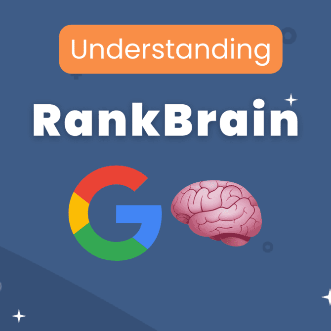 Google RankBrain là gì? Cách hoạt động của RankBrain